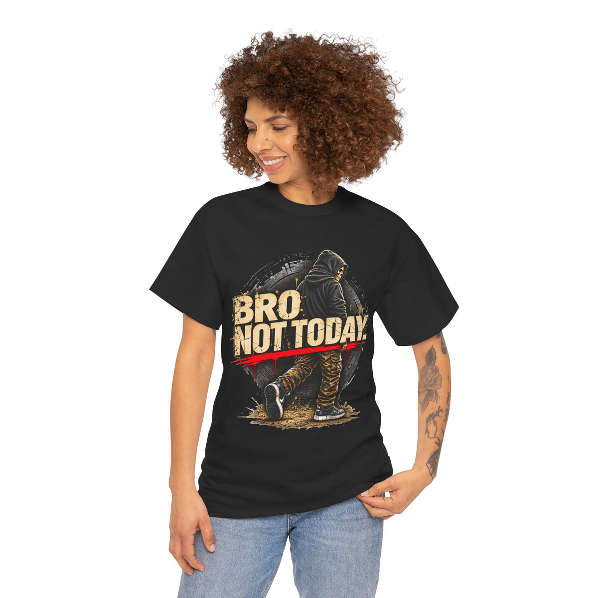Bro Not Today Warrior Graphic T-Shirt